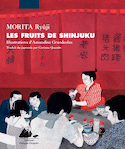 Fruits de Shinjuku (Les)